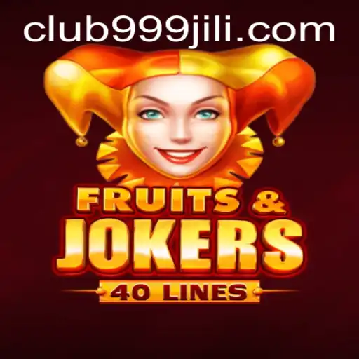 FruitsAndJokers40: The Exciting World of Digital Slot Gaming with 999JILI
